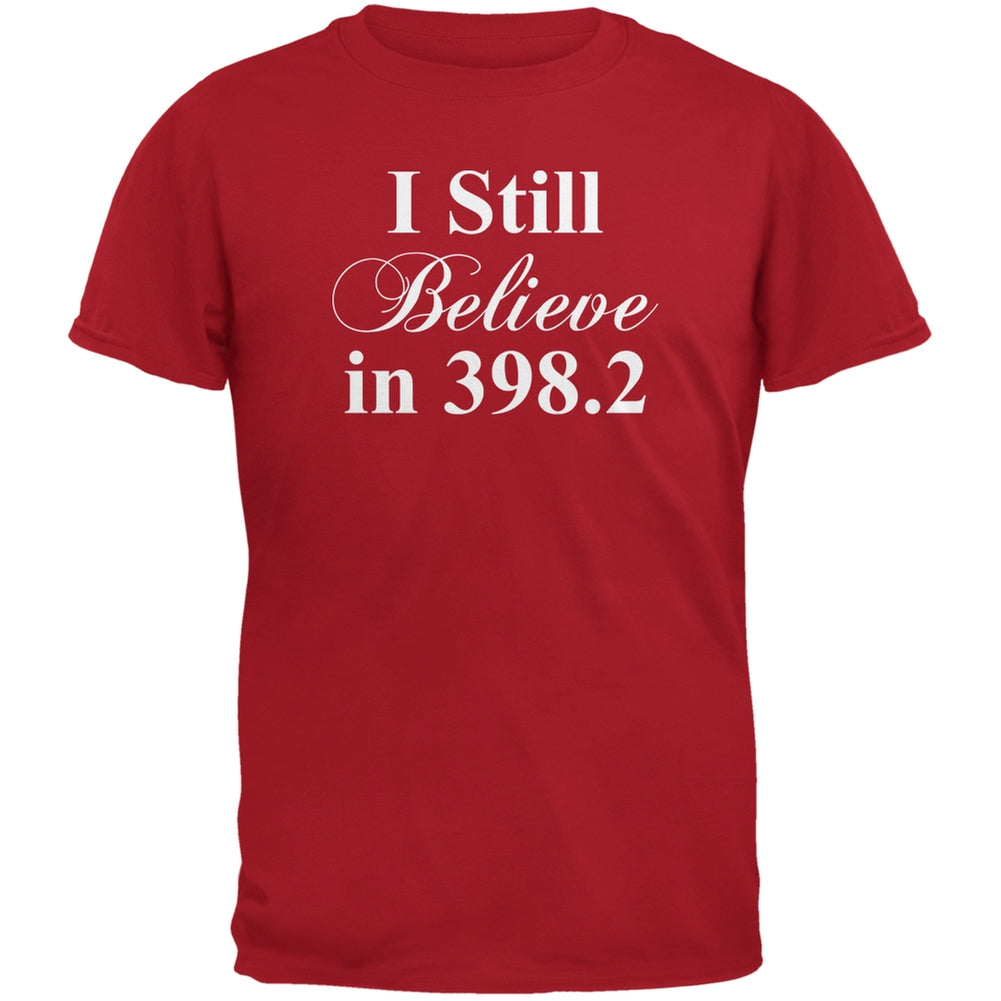I Still Believe in 398.2 Red Adult T-Shirt Men's T-Shirts Old Glory 2XL Red 