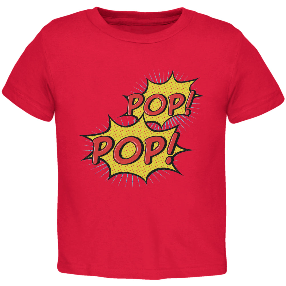 POP! POP! Red Toddler T-Shirt Toddler T-Shirts Old Glory 5/6T Red 