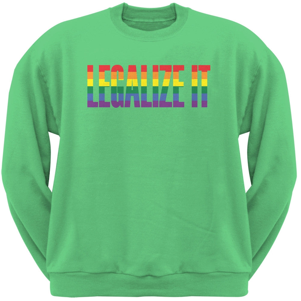 Legalize It Gay Rights Pride Irish Green Adult Sweatshirt Men's Sweatshirts Old Glory 2XL Green 