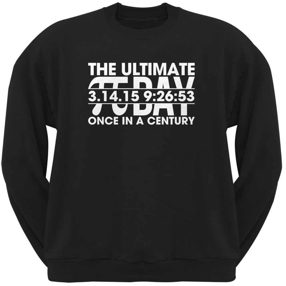 The Ultimate Pi Day 3.14.15 Black Adult Sweatshirt Men's Sweatshirts Old Glory SM Black 