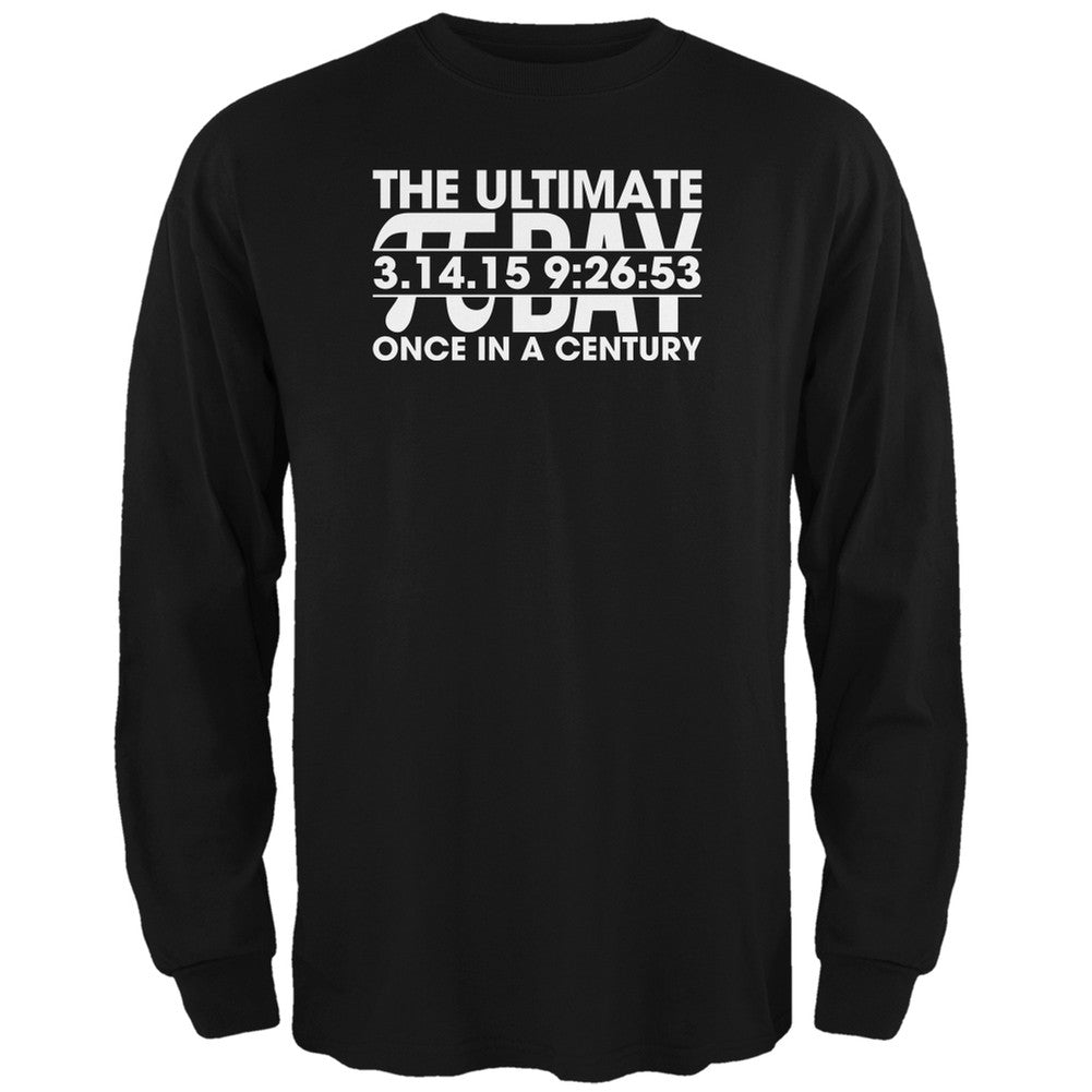 The Ultimate Pi Day 3.14.15 Black Adult Long Sleeve T-Shirt Men's Long Sleeves Old Glory SM Black 