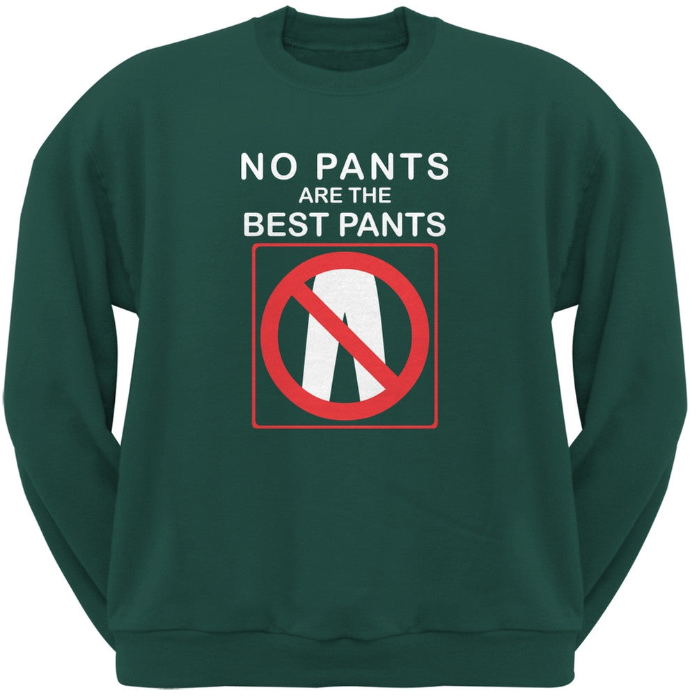 Best No Pants Funny Forest Green Adult Sweatshirt Men's Sweatshirts Old Glory 2XL Green 