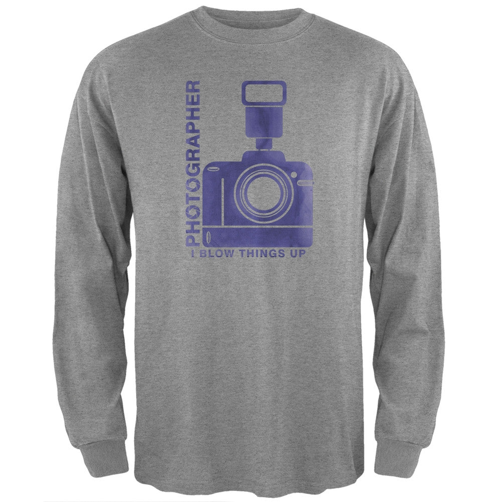 Photographer Blow Things Funny Heather Grey Adult Long Sleeve T-Shirt Men's Long Sleeves Old Glory 2XL Grey 