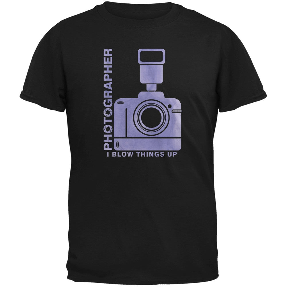 Photographer Blow Things Up Funny Black Adult T-Shirt Men's T-Shirts Old Glory 2XL Black 