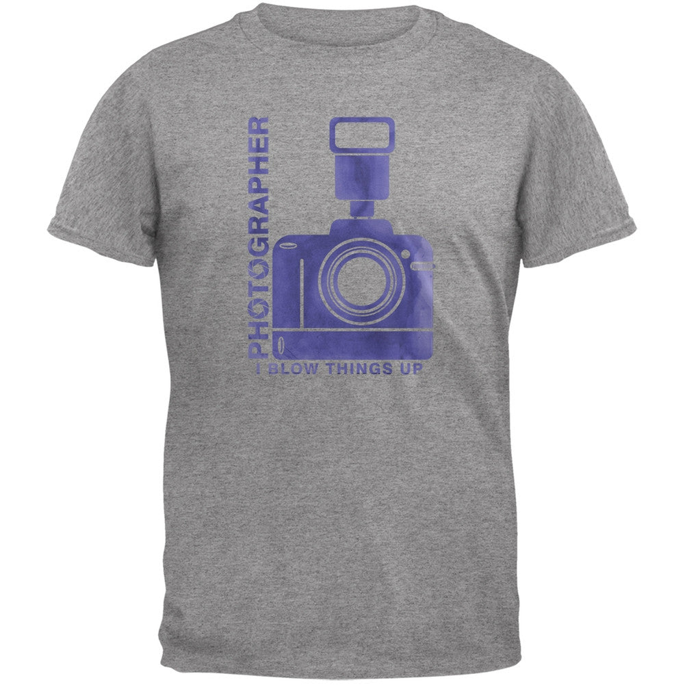 Photographer Blow Things Up Funny Heather Grey Adult T-Shirt Men's T-Shirts Old Glory 2XL Grey 