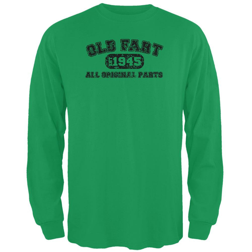 Old Fart Original Parts 1945 Funny Green Adult Long Sleeve T-Shirt Men's Long Sleeves Old Glory 2XL Green 