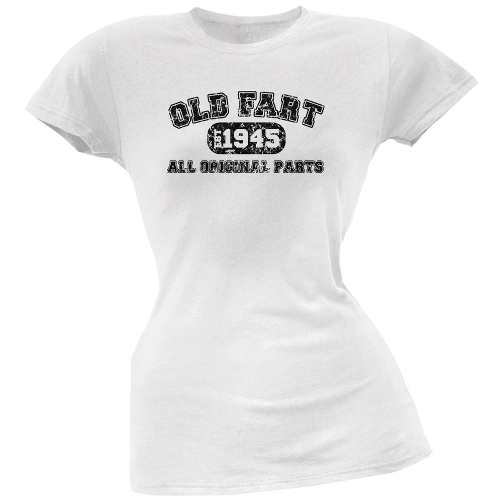 Old Fart Original Parts 1945 Funny White Juniors Soft T-Shirt Juniors T-Shirts Old Glory 2XL White 