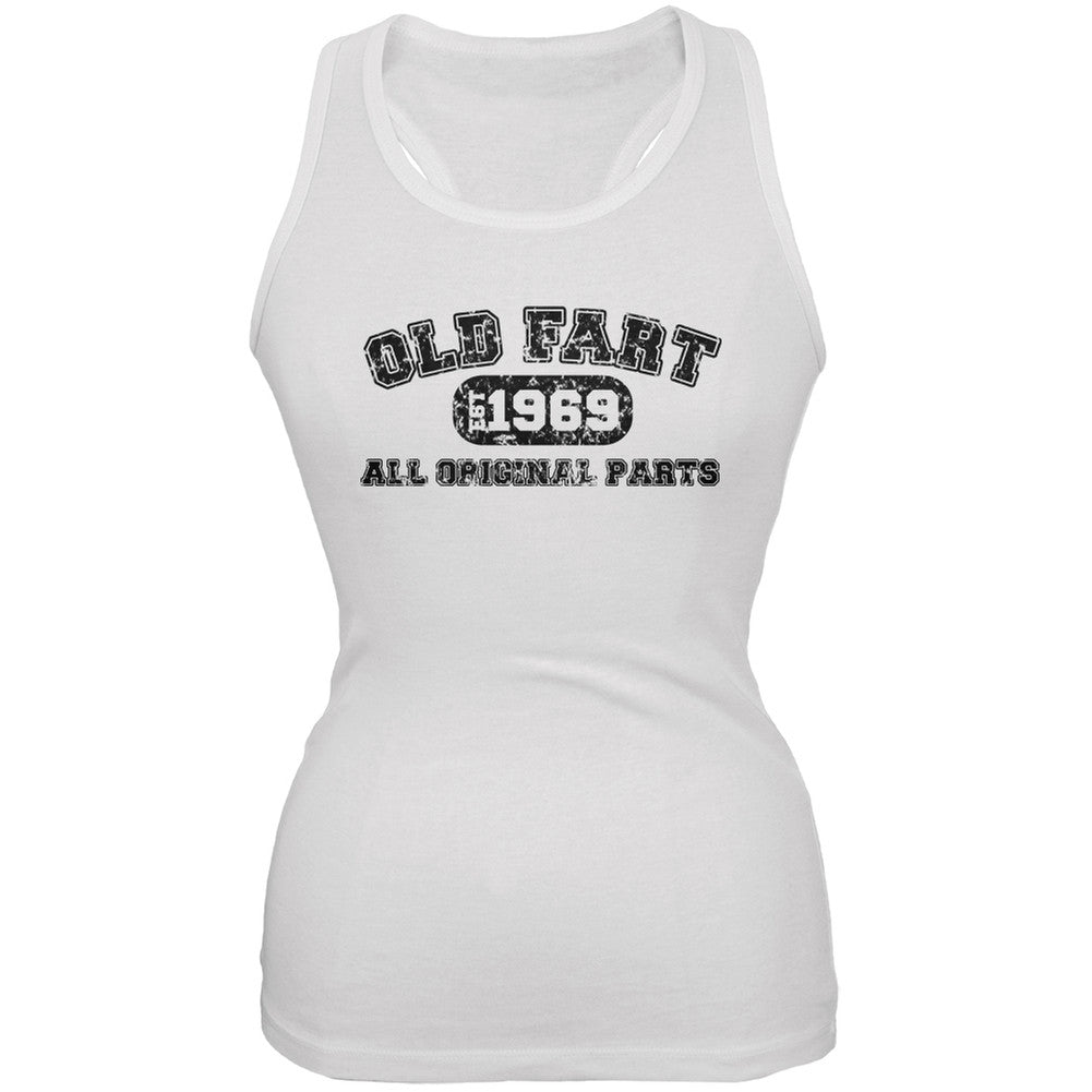 Old Fart Original Parts 1969 Funny White Juniors Soft Tank Top Juniors Tank Tops Old Glory 2XL White 