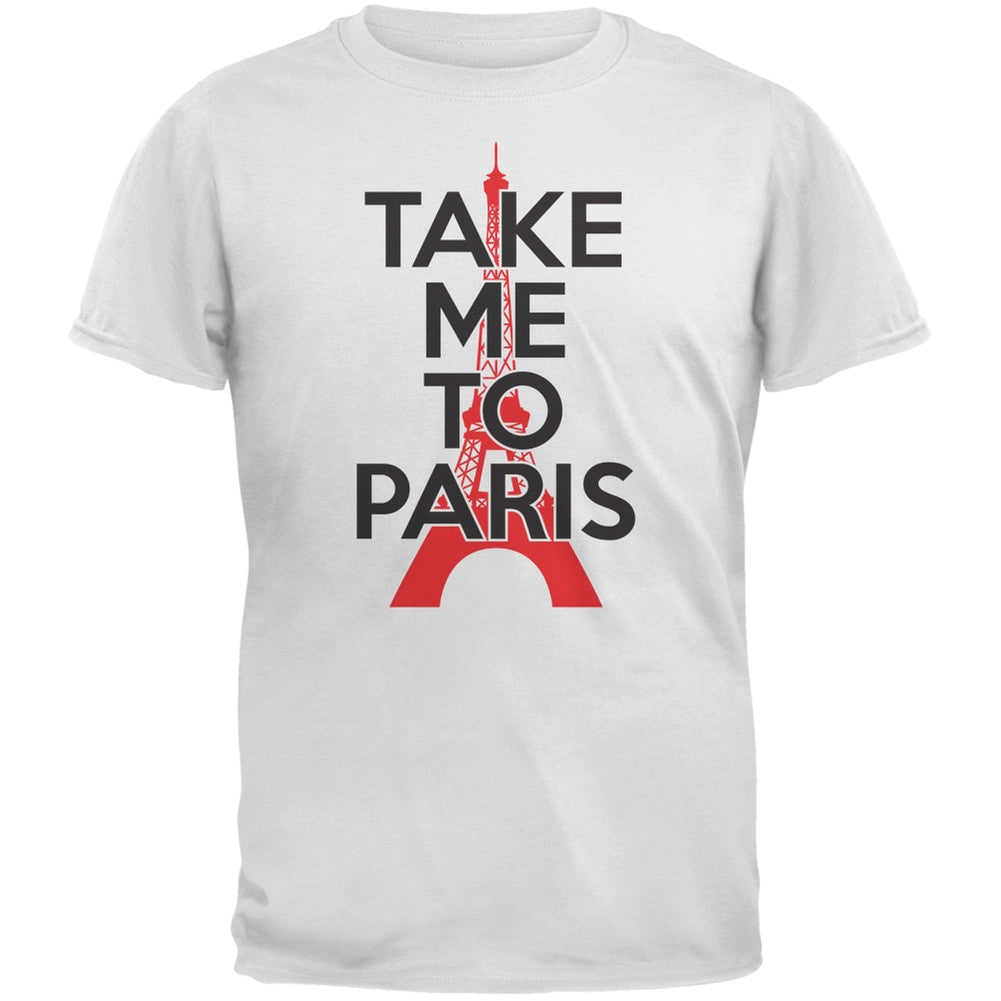 Take Me To Paris White Adult T-Shirt Men's T-Shirts Old Glory 2XL White 