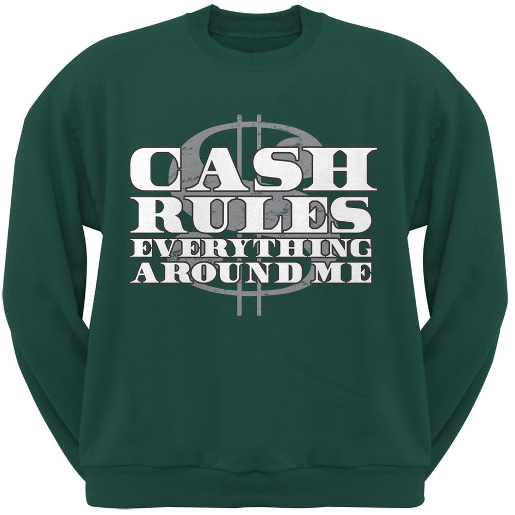 Cash Rules Forest Green Adult Sweatshirt Men's Sweatshirts Old Glory 2XL Green 