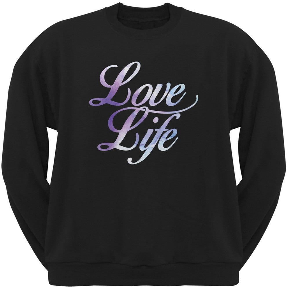 Love Life Watercolor Black Adult sweatshirt Men's Sweatshirts Old Glory 2XL Black 