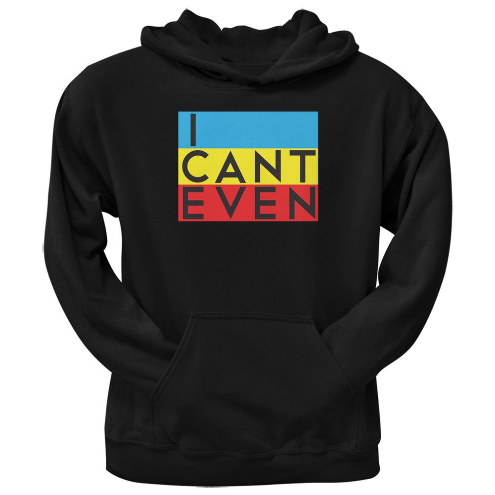 I Cant Even Black Adult Hoodie Men's Hoodies Old Glory 2XL Black 