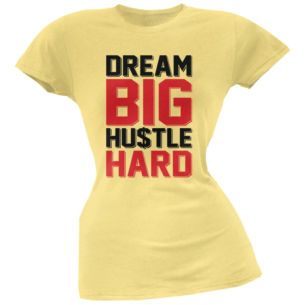 Dream Big Hustle Hard Yellow Soft Juniors T-Shirt Juniors T-Shirts Old Glory 2XL Yellow 