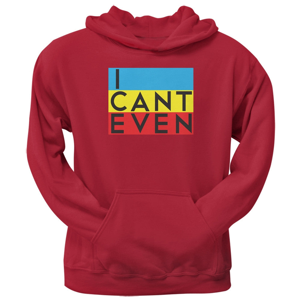 I Cant Even Red Adult Hoodie Men's Hoodies Old Glory 2XL Red 