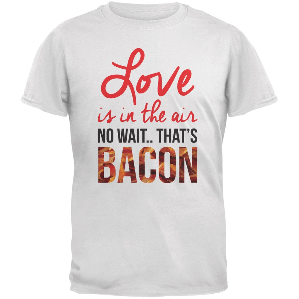 Love, No Wait.. Bacon White Adult T-Shirt Men's T-Shirts Old Glory 2XL White 