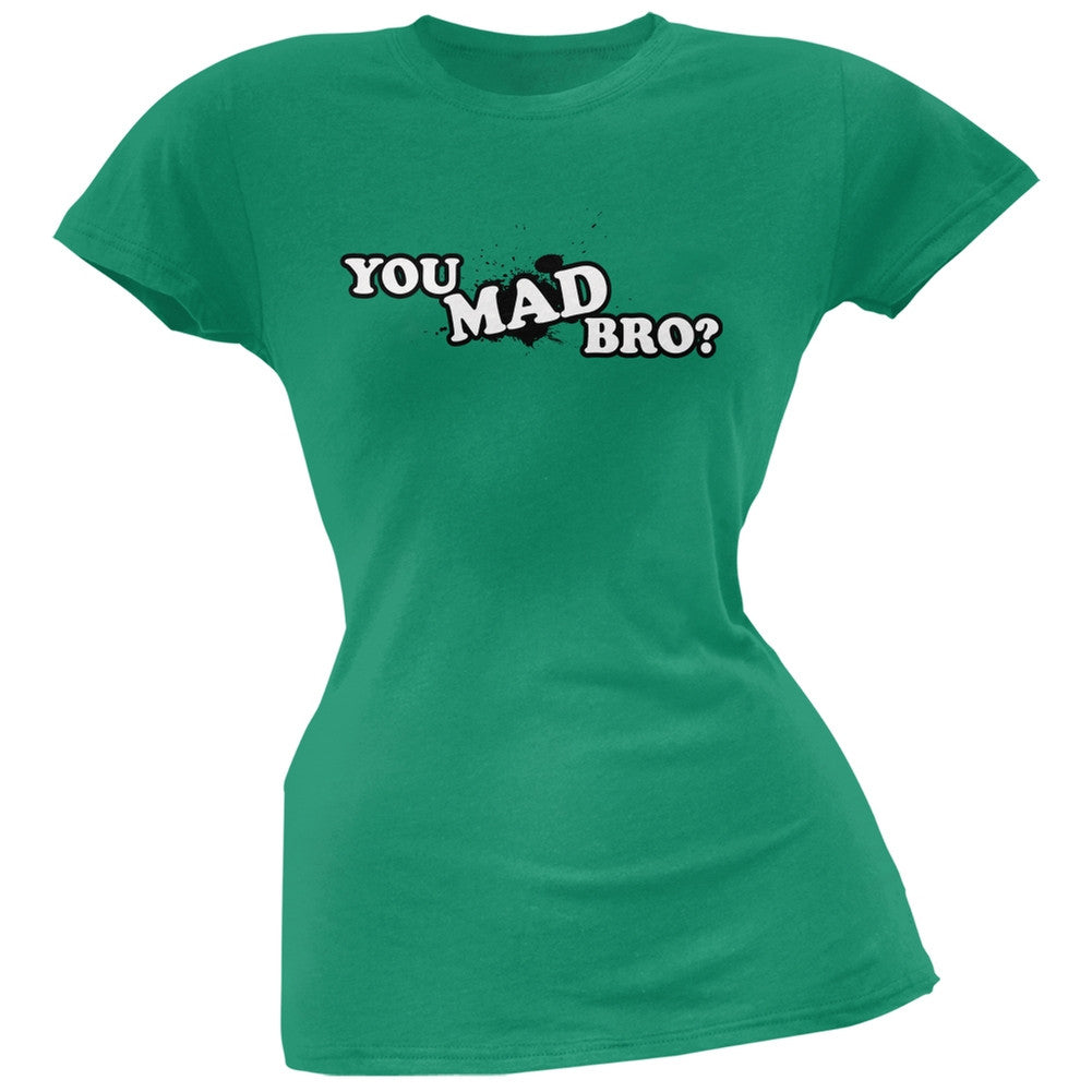 You Mad Bro? Kelly Green Soft Juniors T-Shirt Juniors T-Shirts Old Glory 2XL Green 