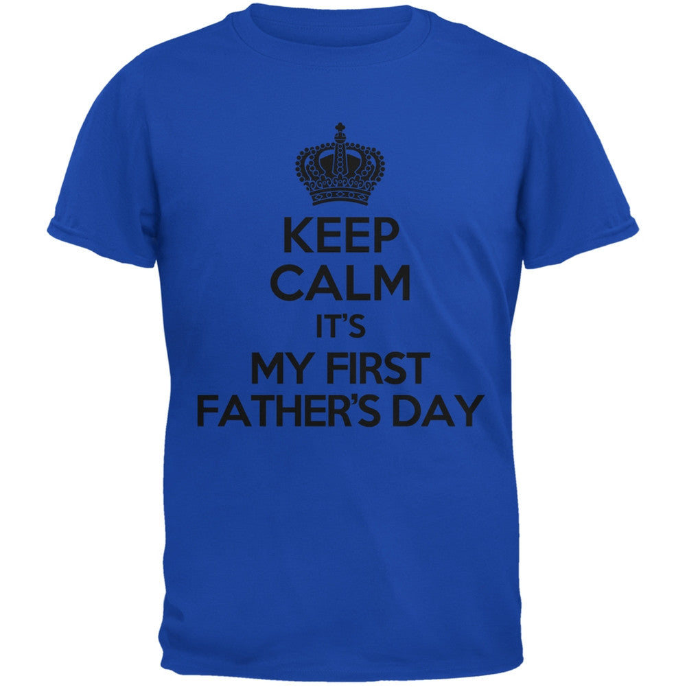 Keep Calm First Father's Day Royal Adult T-Shirt Men's T-Shirts Old Glory 2XL Blue 