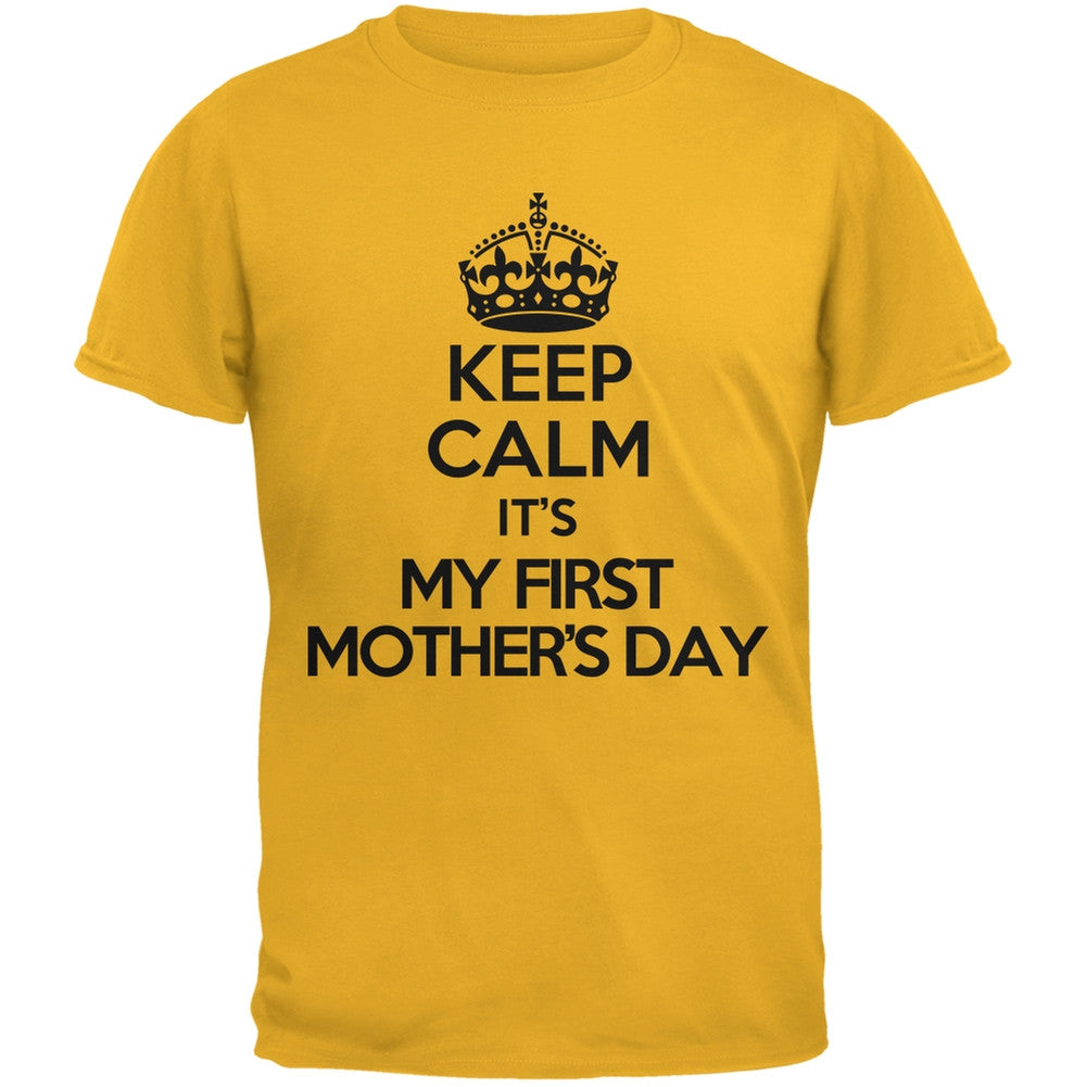 Keep Calm First Mother's Day Gold Adult T-Shirt Men's T-Shirts Old Glory 2XL Yellow 