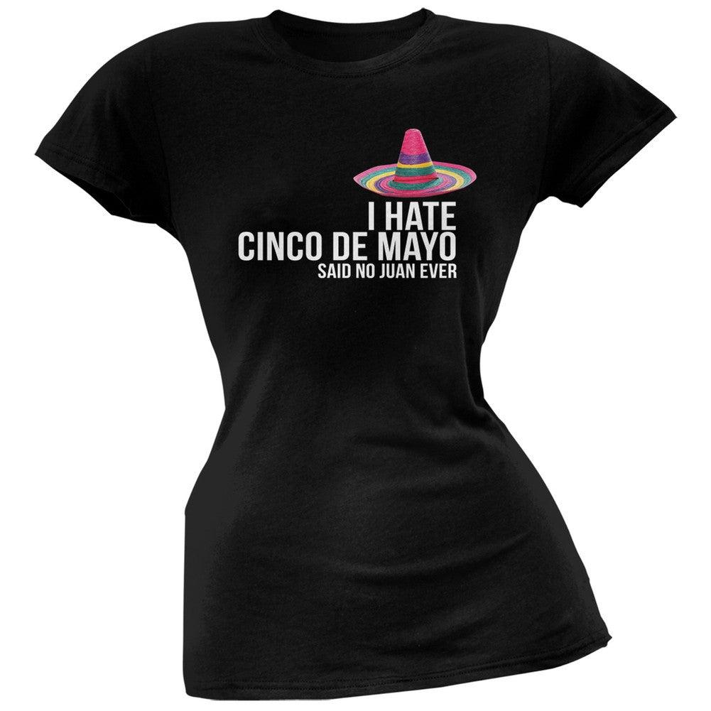 Cinco De Mayo - I Hate Cinco de Mayo Black Juniors Soft T-Shirt Juniors T-Shirts Old Glory   