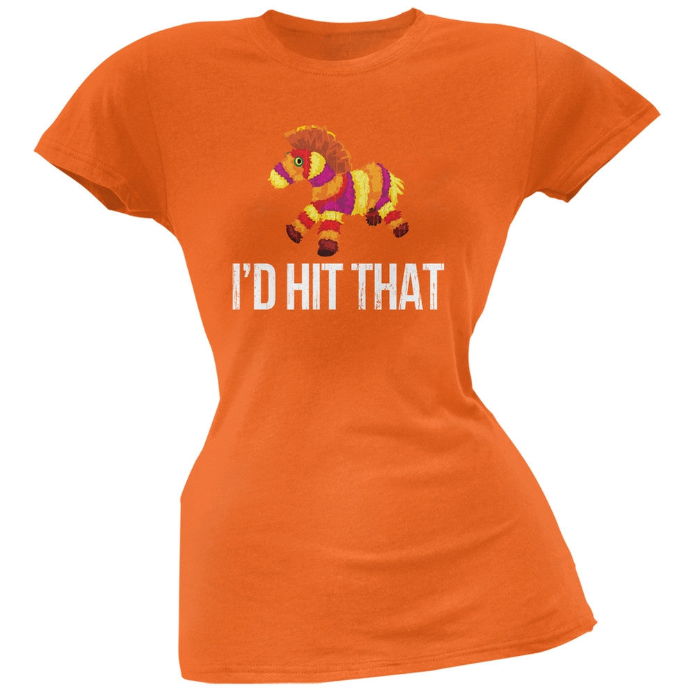 Cinco de Mayo - I'd Hit That, Pinata Orange Soft Juniors T-Shirt Juniors T-Shirts Old Glory   