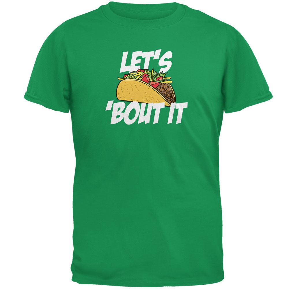 Cinco de Mayo - Let's Taco 'Bout It Irish Green Adult T-Shirt Men's T-Shirts Old Glory 2XL Green 