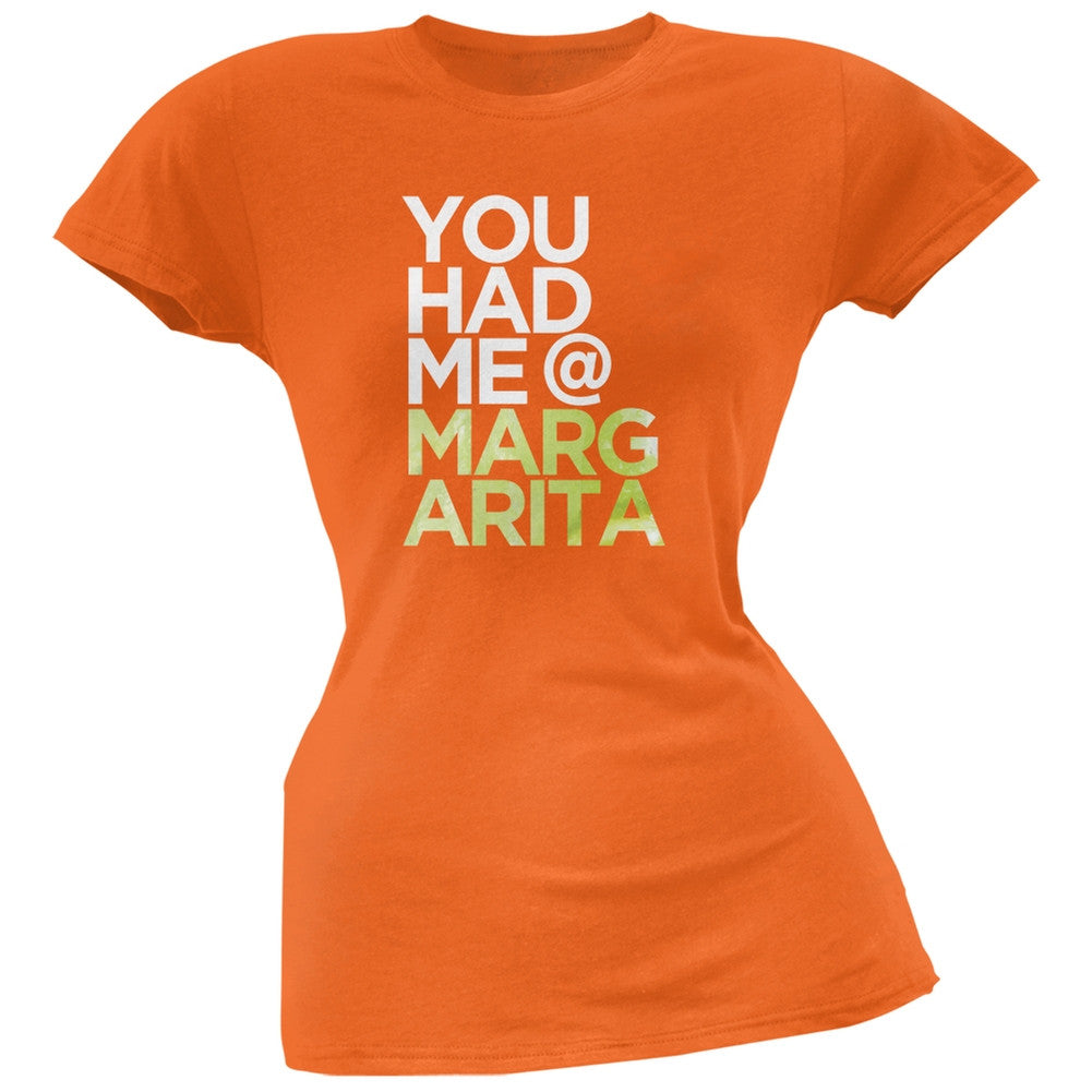 Cinco de Mayo - You Had Me at Margarita Orange Soft Juniors T-Shirt Juniors T-Shirts Old Glory   