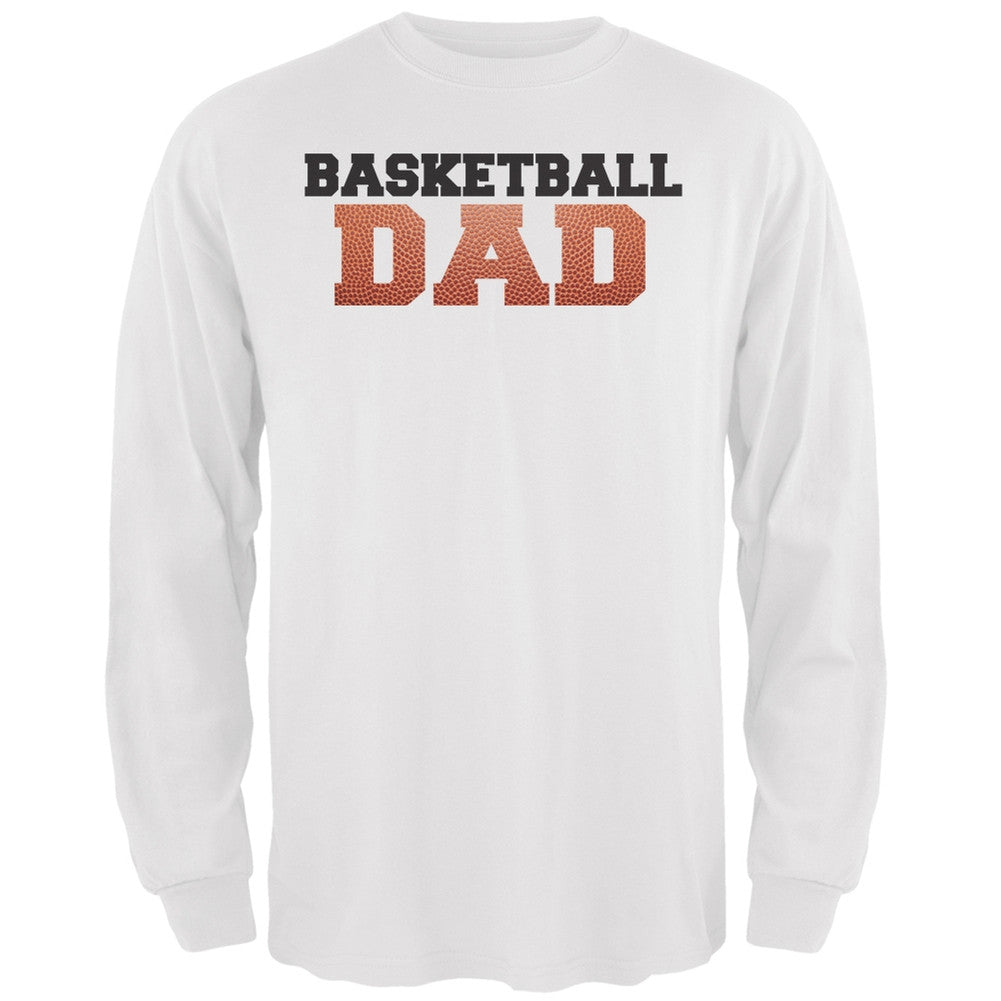 Basketball Dad White Adult Long Sleeve T-Shirt Men's Long Sleeves Old Glory 2XL White 