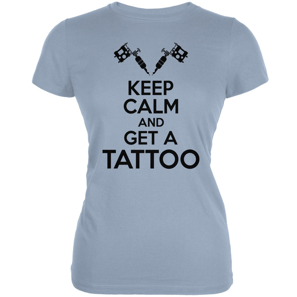 Keep Calm Get A Tattoo Light Blue Juniors Soft T-Shirt Juniors T-Shirts Old Glory 2XL Blue 