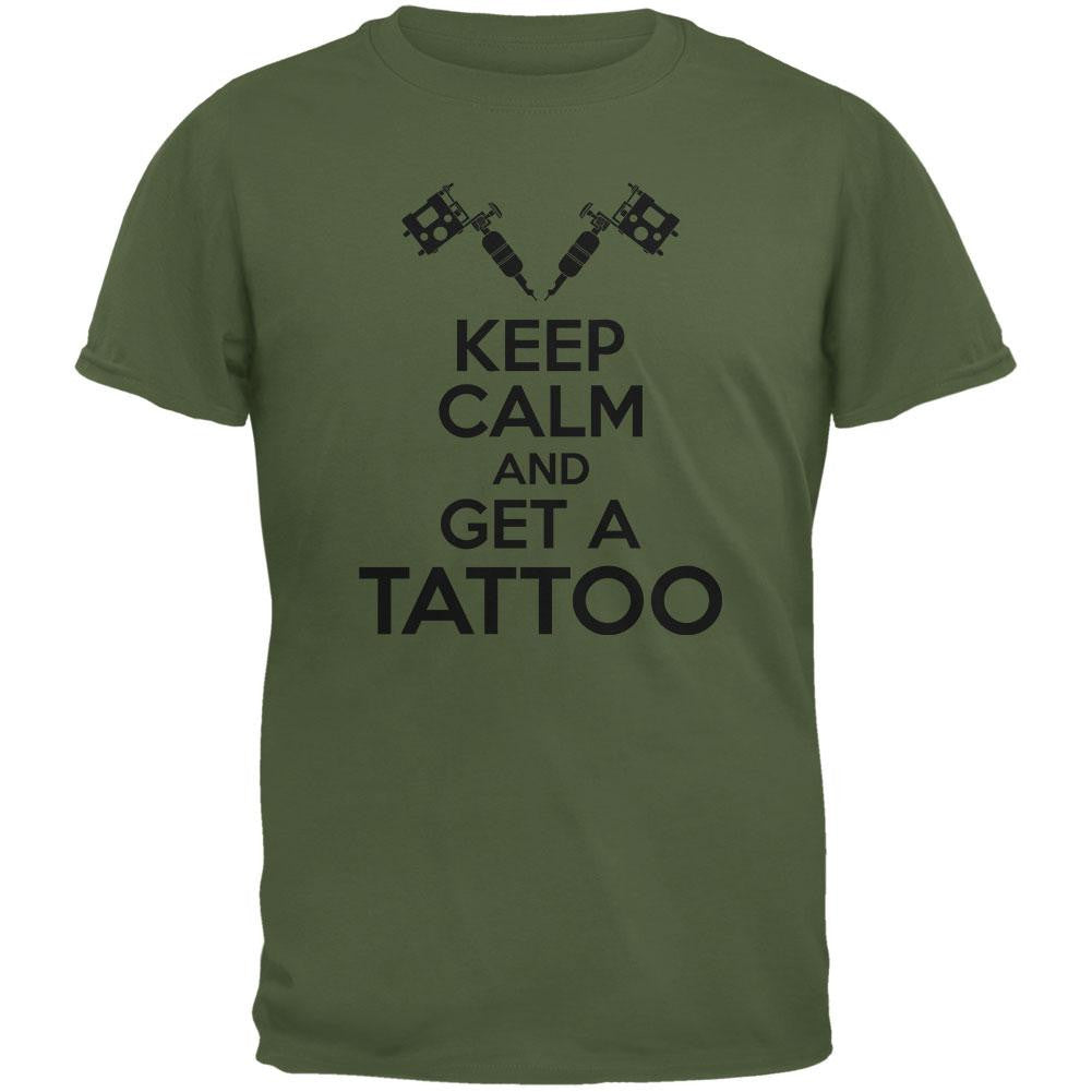 Keep Calm Get A Tattoo Military Green Adult T-Shirt Men's T-Shirts Old Glory 2XL Green 