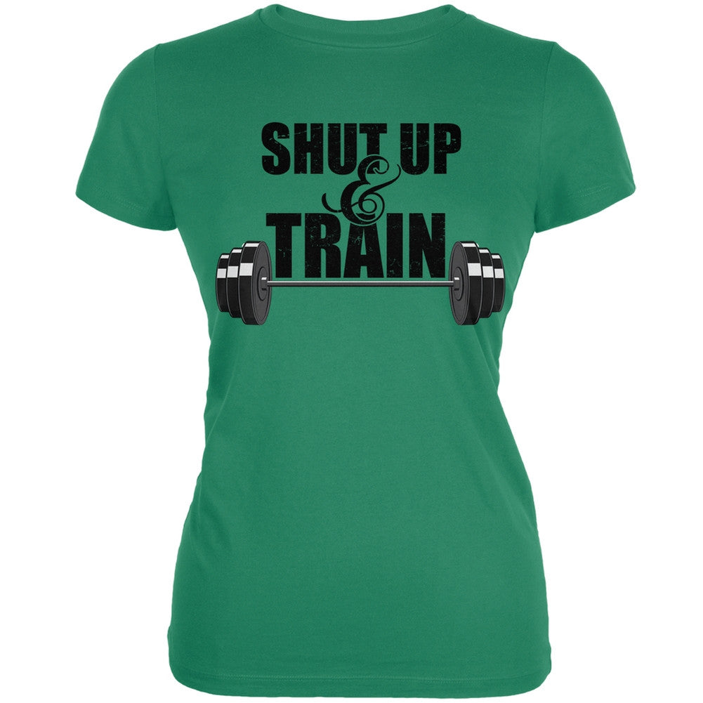 Shut Up & Train Kelly Green Juniors Soft T-Shirt Juniors T-Shirts Old Glory 2XL Green 