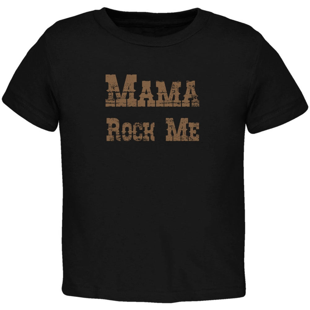 Mother's Day Mama Rock Me Black Toddler T-Shirt Toddler T-Shirts Old Glory 2T Black 