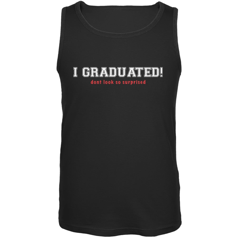 Graduation - Don't Look So Surprised Black Adult Tank Top Men's Tank Tops Old Glory 2XL Black 