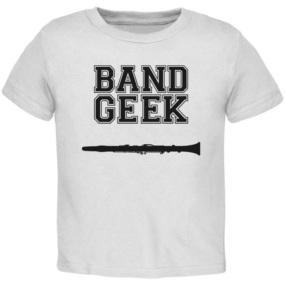 Band Geek Clarinet White Toddler T-Shirt Toddler T-Shirts Old Glory 2T White 