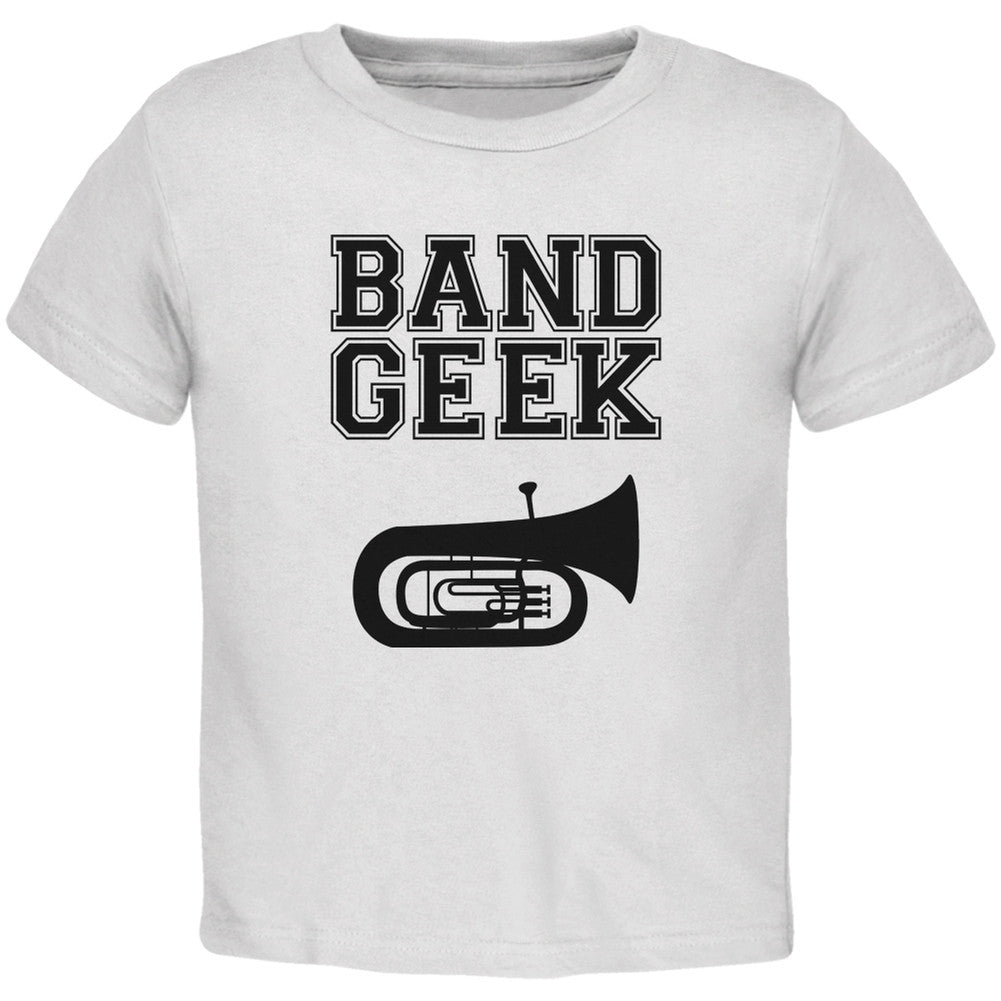 Band Geek Tuba White Toddler T-Shirt Toddler T-Shirts Old Glory 2T White 