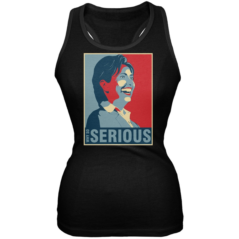 Election 2016 Hillary Clinton Why Serious Black Juniors Soft Tank Top Juniors Tank Tops Old Glory 2XL Black 