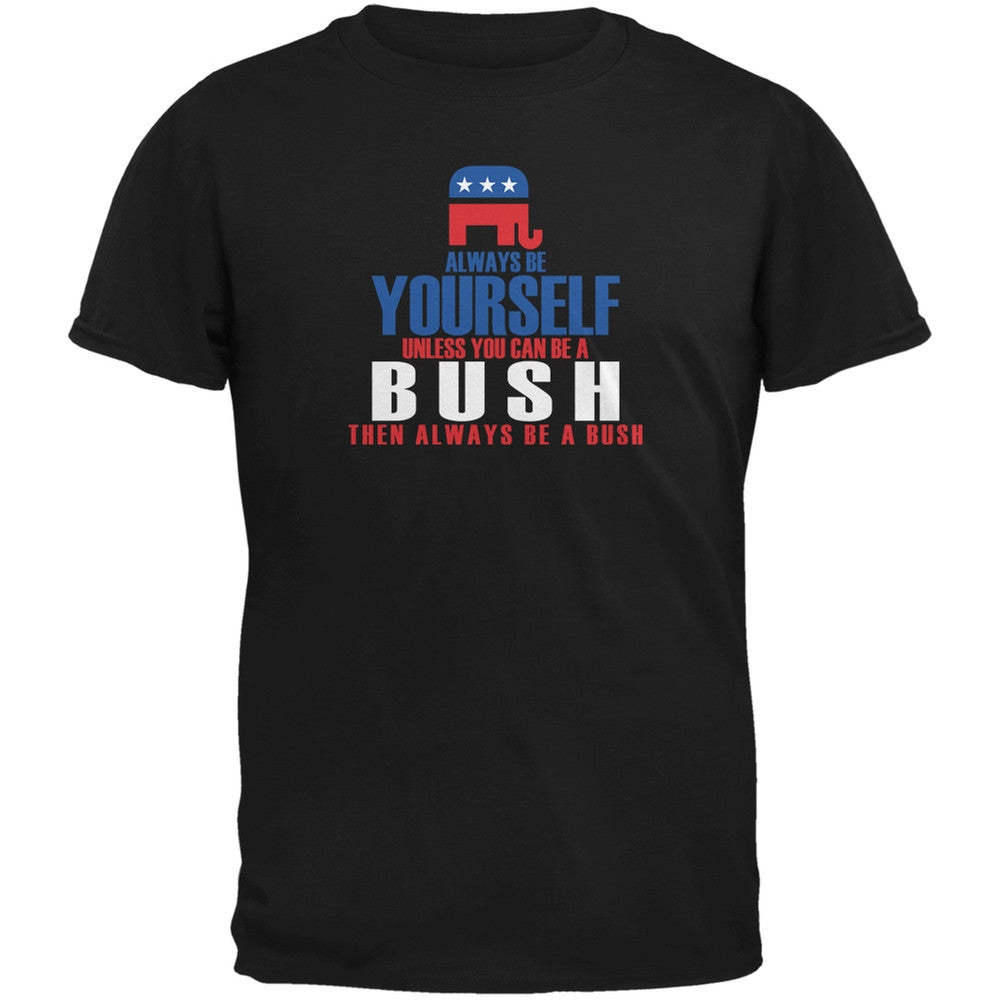 Election 2016 Always Be Yourself Jeb Bush Black Adult T-Shirt Men's T-Shirts Old Glory 2XL Black 