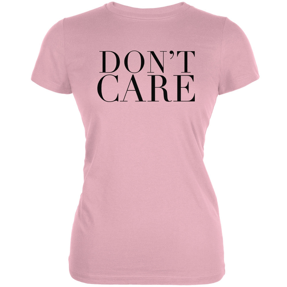 Don't Care Pink Juniors Soft T-Shirt Juniors T-Shirts Old Glory 2XL Pink 