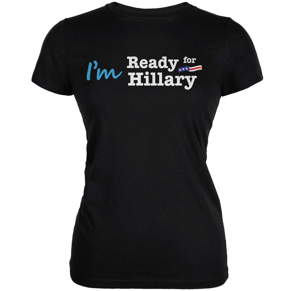 Election 2016 - Hillary Clinton I'm Ready Black Juniors Soft T-Shirt Juniors T-Shirts Old Glory 2XL Black 