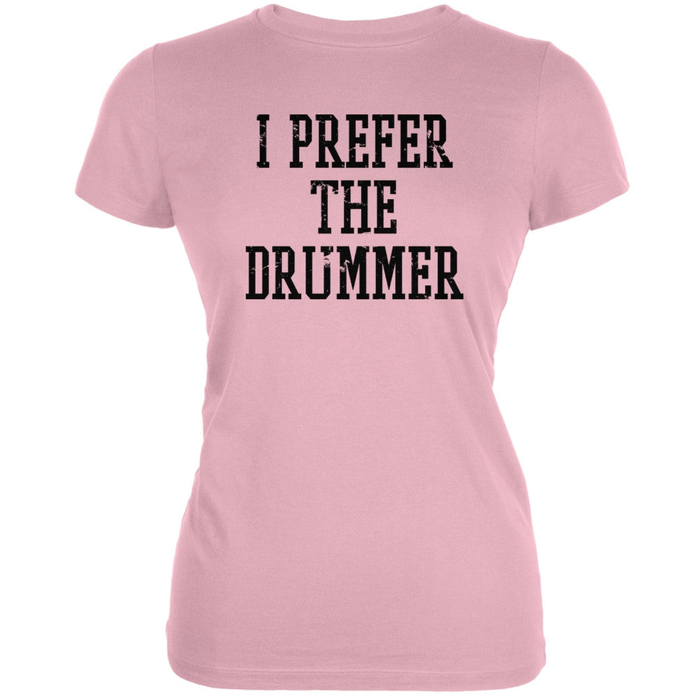 I Prefer The Drummer Pink Juniors Soft T-Shirt Juniors T-Shirts Old Glory 2XL Pink 