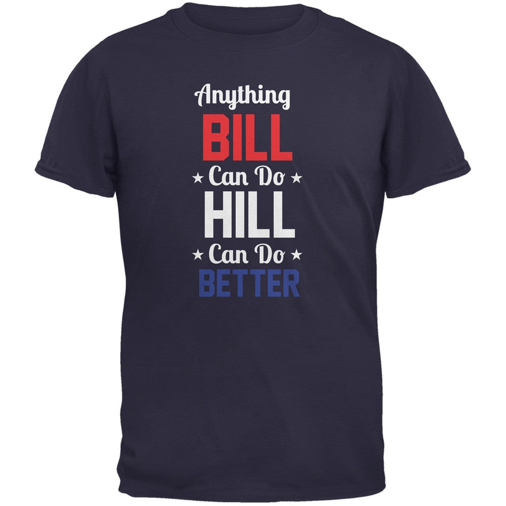 Election 2016 Clinton - Anything Bill Can Do Navy Adult T-Shirt Men's T-Shirts Old Glory 2XL Blue 