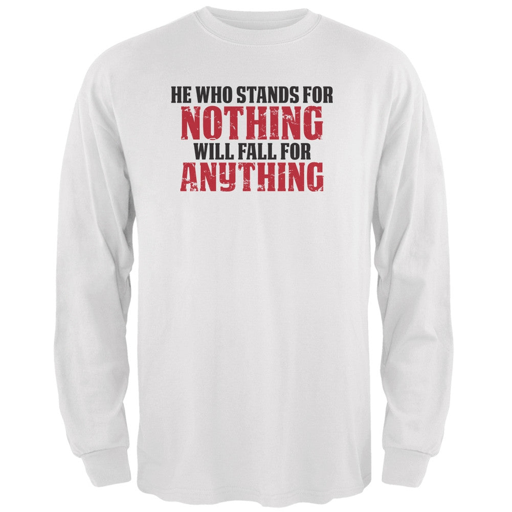 He Who Stands For Nothing White Adult Long Sleeve T-Shirt Men's Long Sleeves Old Glory 2XL White 