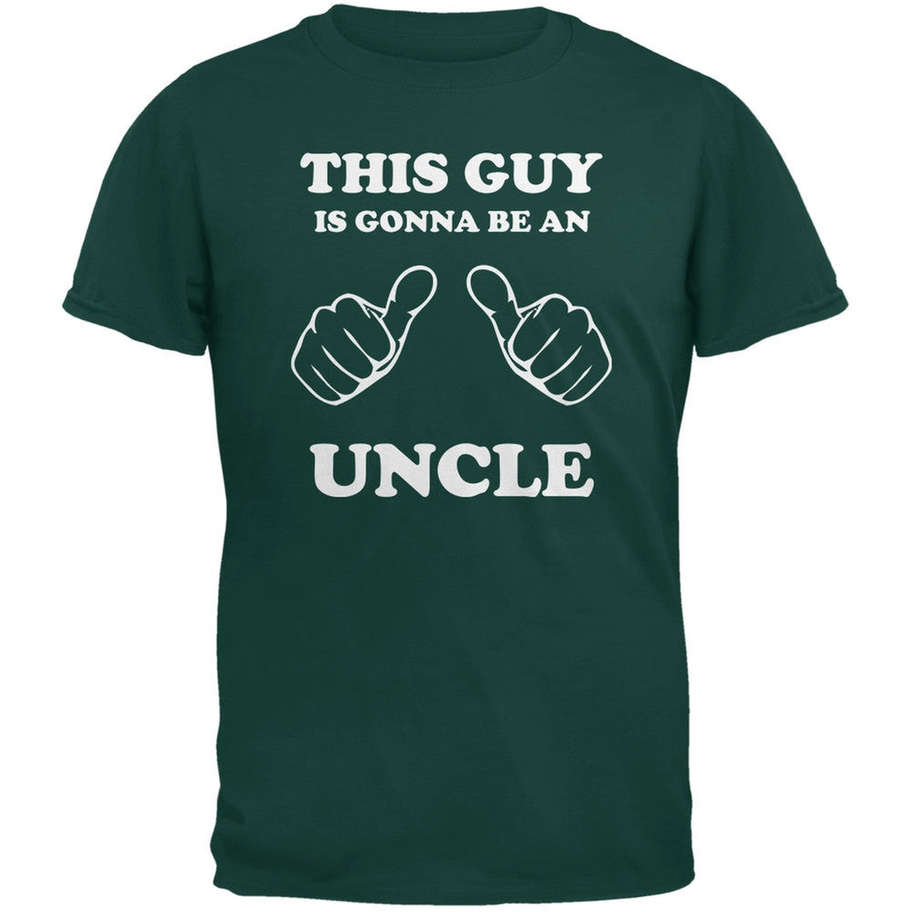 This Guy Gonna be Uncle Forest Green Adult T-Shirt Men's T-Shirts Old Glory 2XL Green 