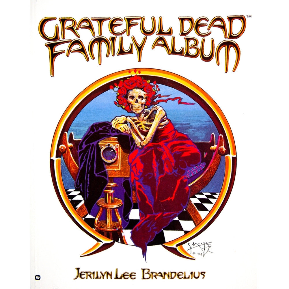 Grateful Dead Family Album Book by Jerilyn Lee Brandelius - Soft Cover Books Old Glory OS  