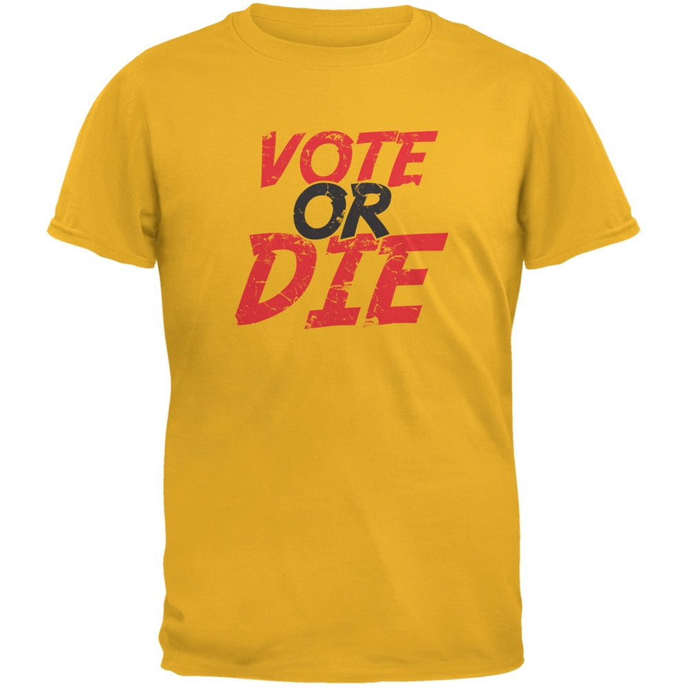 Election 2016 - Vote Or Die Gold Adult T-Shirt Men's T-Shirts Old Glory 2XL Yellow 