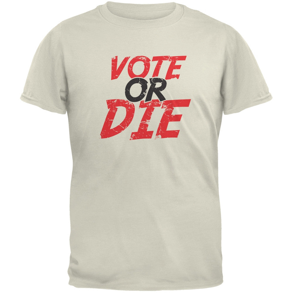 Election 2016 - Vote Or Die Natural Adult T-Shirt Men's T-Shirts Old Glory 2XL Beige 