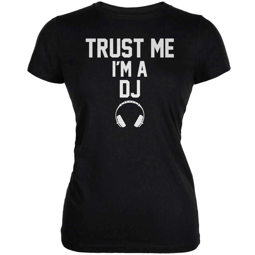 Trust Me Im A DJ Black Juniors Soft T-Shirt Juniors T-Shirts Old Glory 2XL Black 