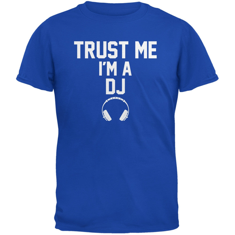 Trust Me Im A DJ Royal Adult T-Shirt Men's T-Shirts Old Glory 2XL Blue 