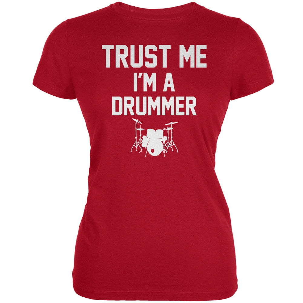 Trust Me Im A Drummer Red Juniors Soft T-Shirt Juniors T-Shirts Old Glory 2XL Red 