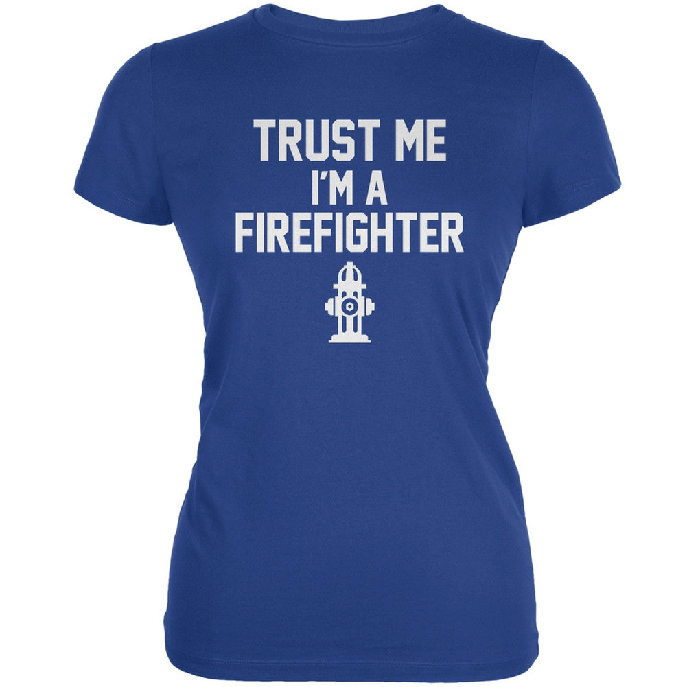 Trust Me Im A Firefighter Royal Juniors Soft T-Shirt Juniors T-Shirts Old Glory 2XL Blue 