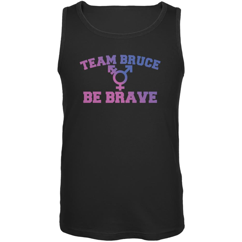 Team Bruce Be Brave Bruce Jenner Black Adult Tank Top Men's Tank Tops Old Glory 2XL Black 